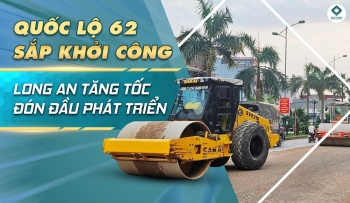 Quốc lộ 62 sắp khởi công Long An tăng tốc đón đầu phát triển