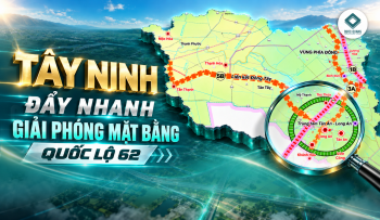 TÂY NINH ĐẨY NHANH GIẢI PHÓNG MẶT BẰNG QUỐC LỘ 62