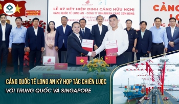 CẢNG QUỐC TẾ LONG AN KÝ HỢP TÁC CHIẾN LƯỢC VỚI TRUNG QUỐC VÀ SINGAPORE