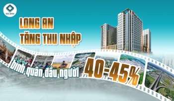 LONG AN TĂNG THU NHẬP BÌNH QUÂN ĐẦU NGƯỜI 40-45%