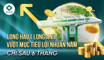 LONG HẬU (LONG AN) VƯỢT MỤC TIÊU LỢI NHUẬN NĂM CHỈ SAU 6 THÁNG