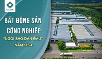 BẤT ĐỘNG SẢN CÔNG NGHIỆP TRỞ THÀNH “NGÔI SAO DẪN ĐẦU” TRONG NĂM 2024