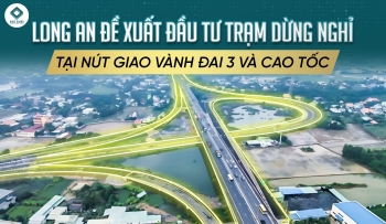 LONG AN ĐỀ XUẤT ĐẦU TƯ TRẠM DỪNG NGHỈ TẠI NÚT GIAO VÀNH ĐAI 3 VÀ CAO TỐC