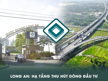 Long An: Hạ tầng thu hút đến dòng vốn nhà đầu tư