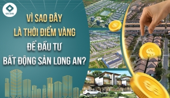 Vì Sao Đây Là Thời Điểm Vàng Để Đầu Tư Bất Động Sản Long An?